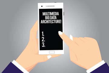 Handwriting text writing Multimedia Big Data Architecture. Concept meaning Online information technology network Hu analysis Hands Holding Pointing Touching Smartphone Blank Color Screen
