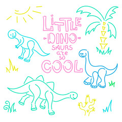 "Little dinosaurs are so cool" - text. Cute vector dinosaurs isolated on white background. Palm tree, cactus,