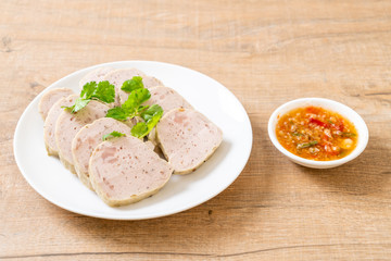 Pork sausage Vietnamese or Vietnamese steamed pork