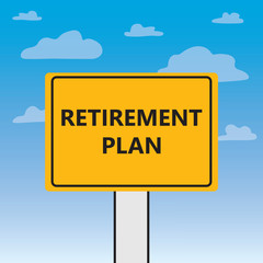 retirement plan written on a billboard- vector illustration