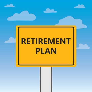 retirement plan written on a billboard- vector illustration
