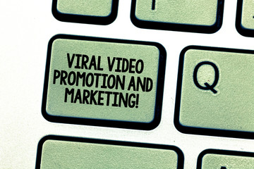 Handwriting text writing Viral Video Promotion And Marketing. Concept meaning Modern advertising social media strategy Keyboard key Intention to create computer message pressing keypad idea