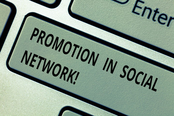 Conceptual hand writing showing Promotion In Social Network. Business photo text Internet online marketing advertising strategies Keyboard key Intention to create computer message idea