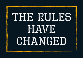 The rules have changed Quote phrase Vector illustration