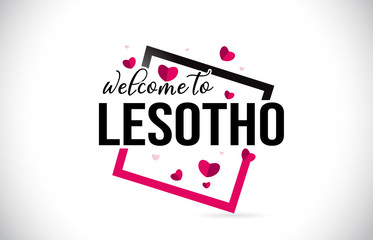 Lesotho Welcome To Word Text with Handwritten Font and Red Hearts Square.