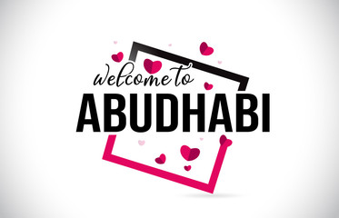 AbuDhabi Welcome To Word Text with Handwritten Font and Red Hearts Square.