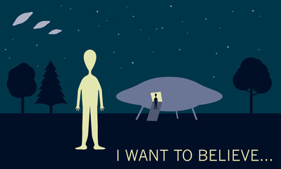 "I want to belive". Aliens and extraterrestrial spacecraft visit our planet. Classic poster. 