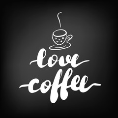 Lettering inscription love coffee. 