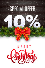 Merry Christmas lettering. Holiday sale 10 percent off. Numbers of snow on wood background with fir garland and red bow. Limited time only. Special offer
