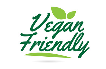 green leaf Vegan Friendly hand written word text for typography logo design