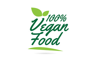 green leaf 100% Vegan Food hand written word text for typography logo design