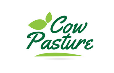 green leaf Cow Pasture hand written word text for typography logo design