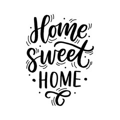 Hand drawn lettering with phrase home sweet home for print, textile, decor, poster, card. Modern brush calligraphy.