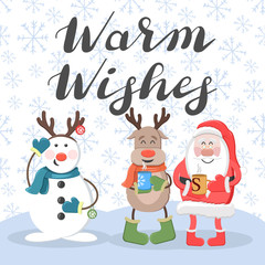 Warm wishes. Santa, deer and snowman 