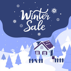 Fototapeta na wymiar Cozy house in the mountains. landscape with firs and deer. Winter sale hand lettering. Advertising poster, banner for Christmas and New Year
