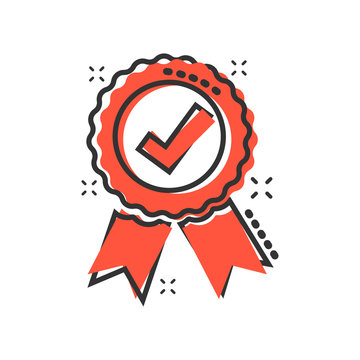 Approved certificate medal icon in comic style. Check mark stamp vector cartoon illustration pictogram. Accepted, award seal business concept splash effect.