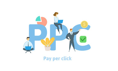 PPC, pay per click. Concept with keywords, letters, and icons. Colored flat vector illustration. Isolated on white background.