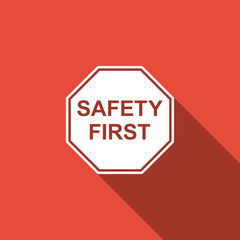 Safety First octagonal shape icon isolated with long shadow. Flat design. Vector Illustration