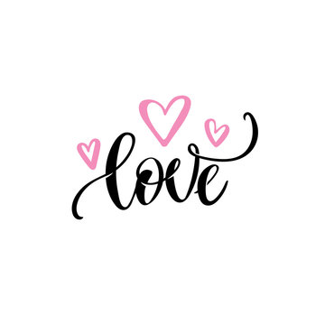 Romantic love text, pink hearts Vector Calligraphic hand lettering. Valentines day wedding greeting card design template