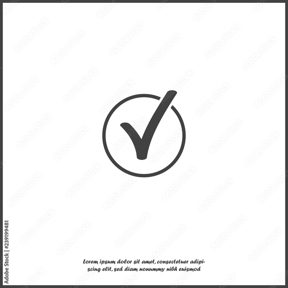 Poster vector check mark icon in circle on white isolated background. on white isolated background. layers 