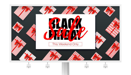 Billboard with ads of Black Friday sale for retail, shopping, Christmas promotion. Gift boxes, red ribbon and bow on black. Present boxes wrapped in paper with patterns Vector 3d illustration