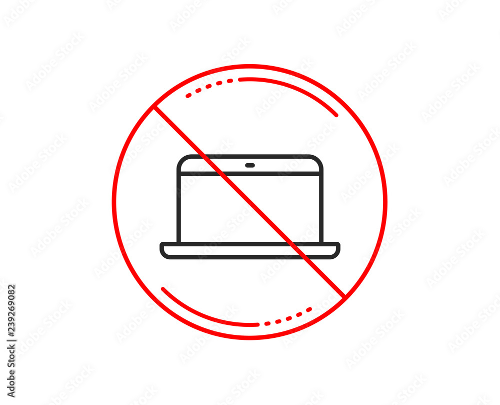 Poster no or stop sign. laptop computer icon. notebook sign. portable personal computer symbol. caution pro