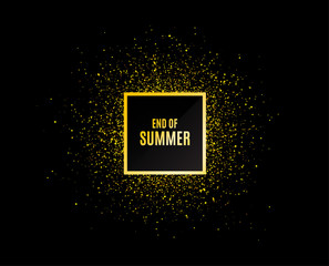 Gold glitter banner. End of Summer Sale. Special offer price sign. Advertising Discounts symbol. Christmas sales background. Abstract shopping banner tag. Template for design. Vector