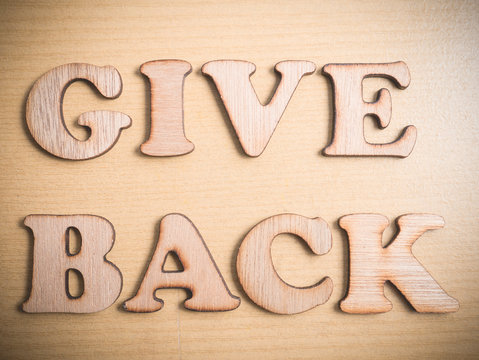 Give Back Motivational Words Quotes Concept