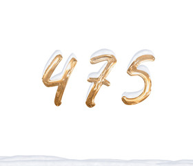 Gold Number 475 with Snow on white background