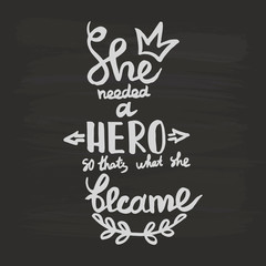 She needed a hero, so that's what she became handwriting monogram calligraphy. Black and white engraved ink art.