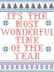 Its the most wonderful time of the year  Scandinavian style vector  pattern inspired by Nordic culture festive winter in cross stitch with heart, snowflakes, star,  snow, Christmas tree in red , blue