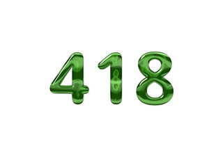 Green Number 418 isolated white background