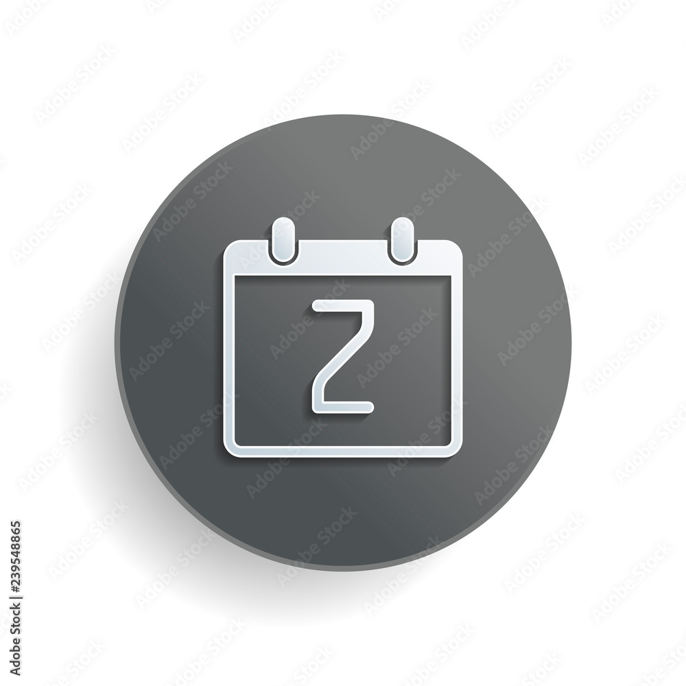 Poster calendar with 2 day, simple icon. white paper symbol on gray round button or badge with shadow