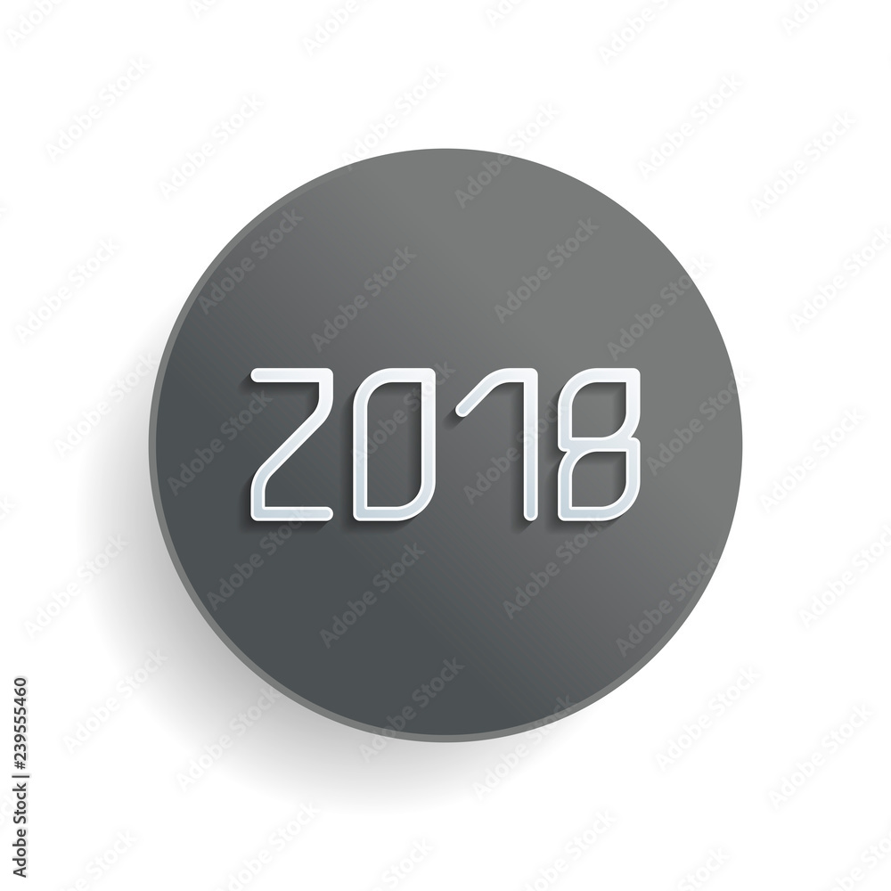 Poster 2018 number icon. happy new year. white paper symbol on gray round button or badge with shadow