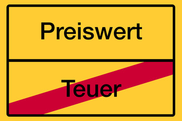 Ortsschild mit Beschriftung "preiswert -teuer" als Symbolbild