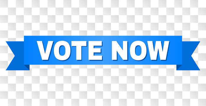 VOTE NOW text on a ribbon. Designed with white caption and blue stripe. Vector banner with VOTE NOW tag on a transparent background.