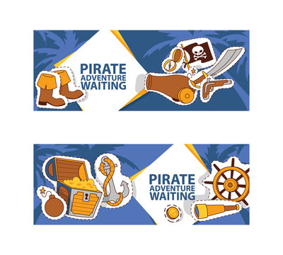 Pirate adventure waiting banner. Corsairs vector illustration with stickers and patches such as anchor, treasure, black hat, spyglass, flag, sword, compass, boots, bomb.