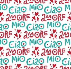 Ciao amore mio seamless pattern