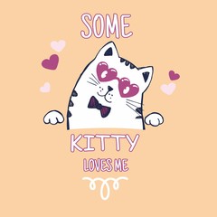 Vector illustration for T shirt design graphic for girls. Composition with cute cat and font.  Can be used for design of cards