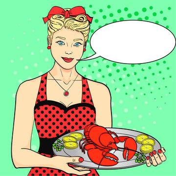 The hostess, the cook, the waiter in red serves food. A woman is presenting a lobster on a tray. Pop art style text bubble