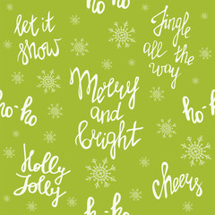 Merry Christmas seamless pattern. Holiday lettering. Merry and bright. Jingle all the way. Ho ho ho. Holly Jolly. Let it snow. Cheers. Winter holiday background. New Year texture.