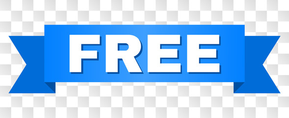 FREE text on a ribbon. Designed with white title and blue tape. Vector banner with FREE tag on a transparent background.