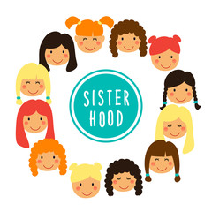 Happy women or girls faces as union of feminists, sisterhood as flat cartoon characters isolated on white background