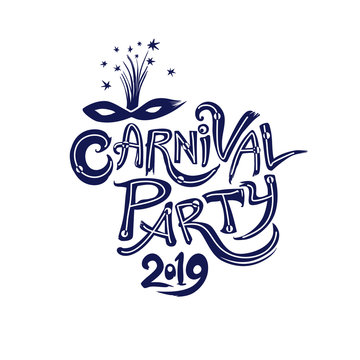 Carnival Party 2019. Vector logo with carnival mask. Handwritten title with party elements isolated on white.