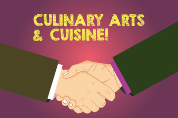 Word writing text Culinary Arts And Cuisine. Business concept for Chef preparing gourmet foods excellent recipes Hu analysis Shaking Hands on Agreement Greeting Gesture Sign of Respect photo