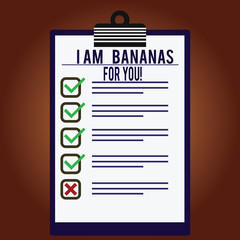 Word writing text I Am Bananas For You. Business concept for To be crazy for someone in loved happy emotion Lined Color Vertical Clipboard with Check Box photo Blank Copy Space