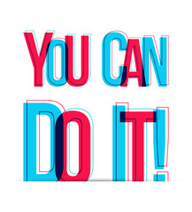 You Can Do It! Vector illustration 