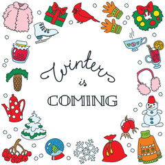 Winter is coming. The circle frame of winter elements. Doodle vector illustration. Template design for greeting cards, party invitations, flyers etc.