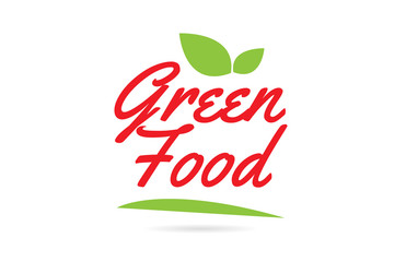Green Food hand written word text for typography design in red