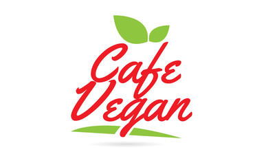 Vegan Cafe hand written word text for typography design in red